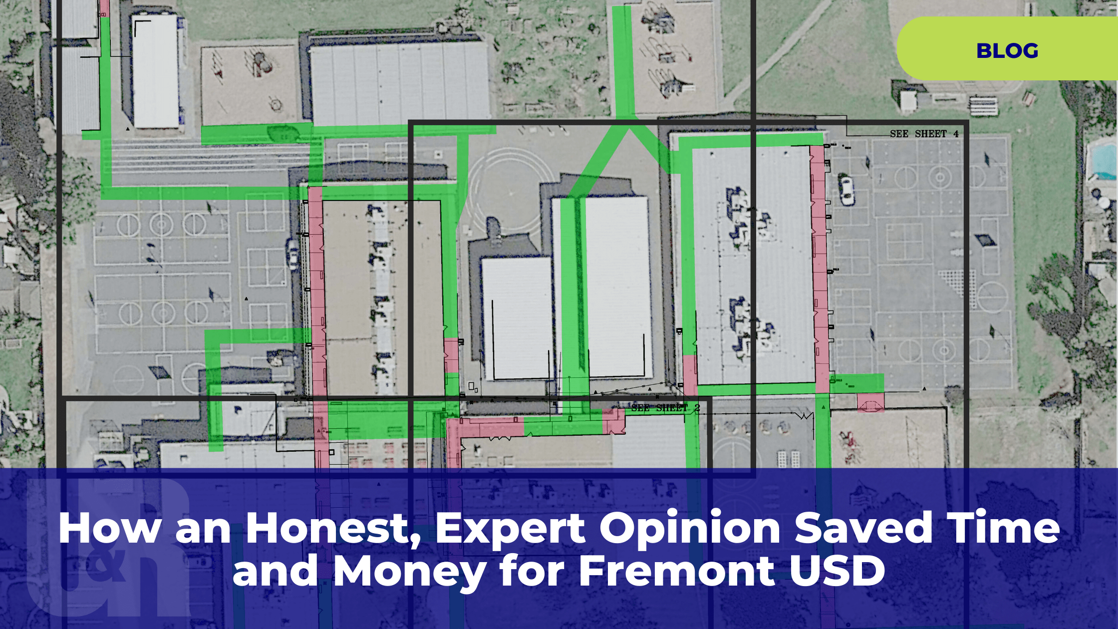 How an Honest, Expert Opinion Saved Time and Money for Fremont USD